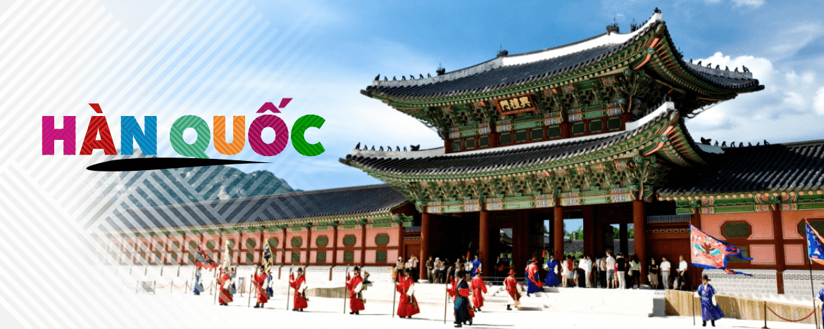 Thủ tục xin visa đi du lịch Hàn Quốc